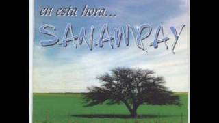Sanampay - La Gota de rocio (Silvio Rodríguez)