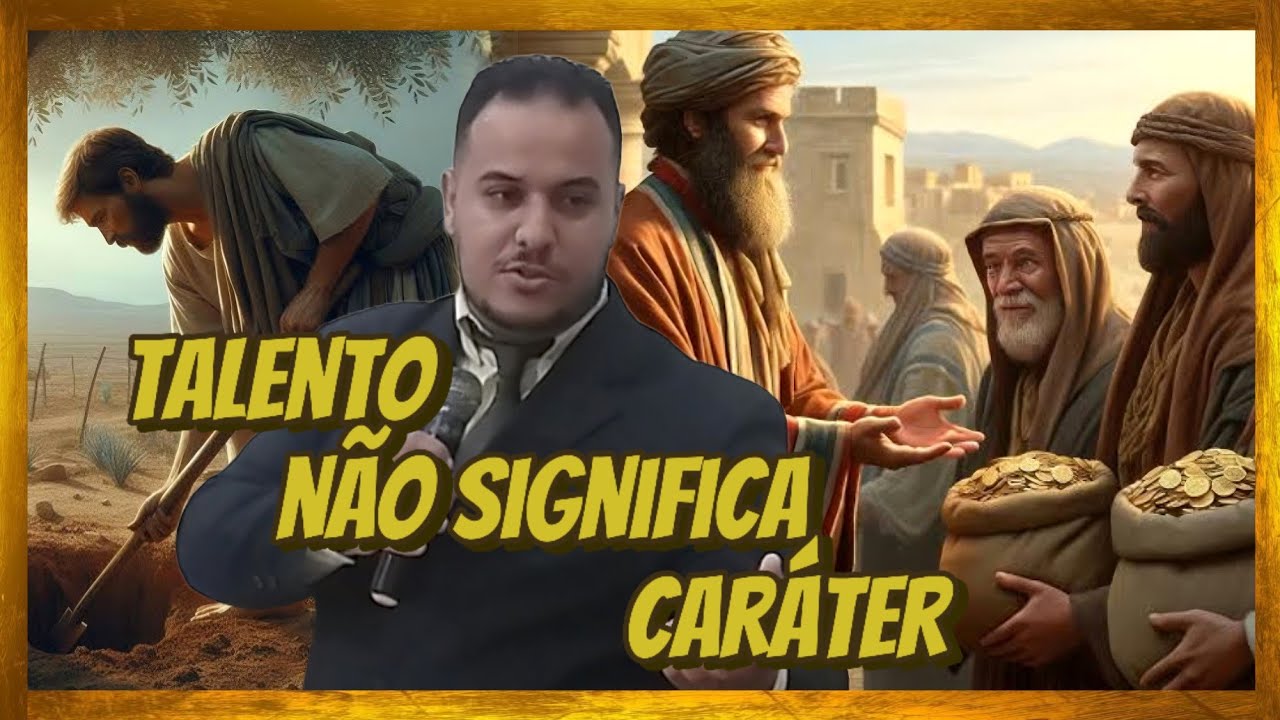 Talento não é significado caráter