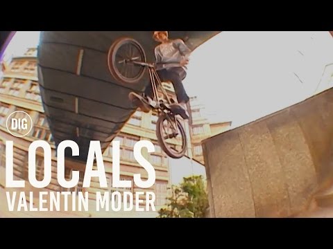 DIG BMX 'LOCALS' - Valentin Moder