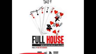 two-9 - full house feat. wiz khalifa & ty dolla $ign
