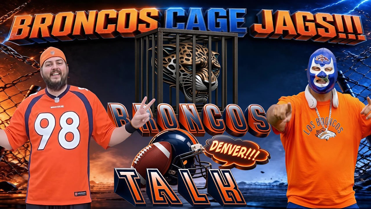  Broncos Cage Jags!!! | BRONCOS TALK