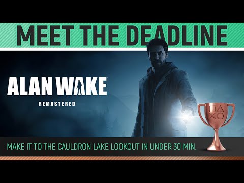 Alan Wake Remastered - Meet The Deadline 🏆 Trophy / Achievement Guide