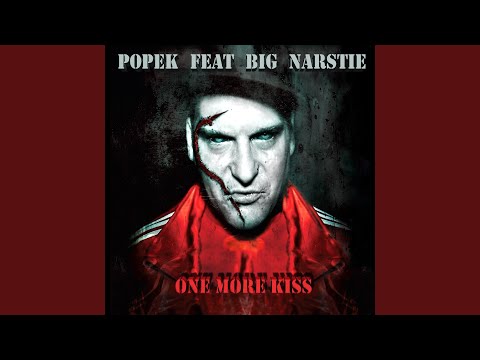 One More Kiss (feat. Big Narstie)
