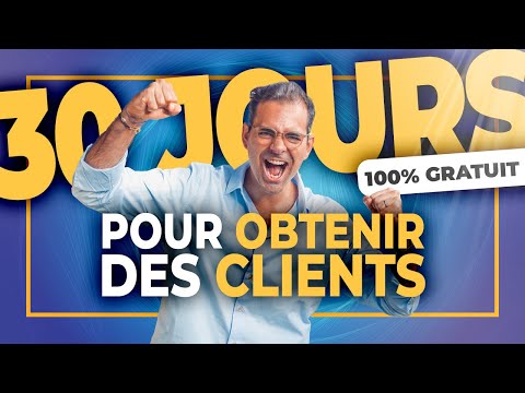 Business en Ligne Débutant : 30 jours pour avoir des clients !