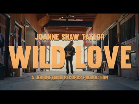 Joanne Shaw Taylor - "Wild Love" - Official Music Video