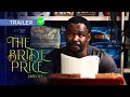 The Bride Price - Official Trailer (2023) Zubby Micheal, Nkem Owoh