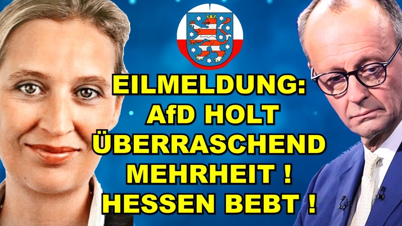 EIL: AfD HOLT MEHRHEIT! HESSEN BEBT!