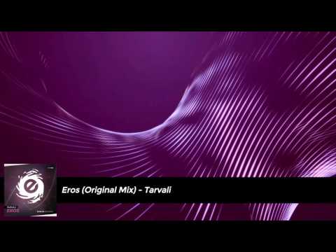 Eros (Original Mix) - Tarvali [Evolve Records]