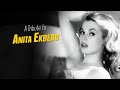 A Tribute to ANITA EKBERG