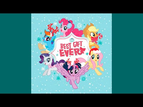 The True Gift of Gifting (from the Series "My Little Pony: Friendship is Magic")