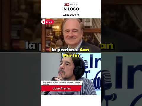 José Arenas, Asociación Amigos de la Av. Corrientes, Peatonal Lavalle y Obelisco