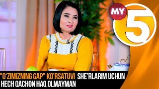 "O‘zimizning gap" ko'rsatuvi | She'rlarim uchun hech qachon haq olmayman