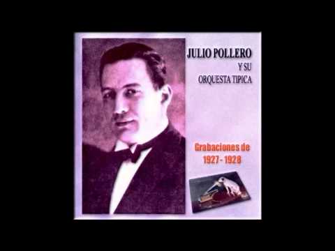 JULIO POLLERO -   EN EL BAILE TE VI  -  TANGO