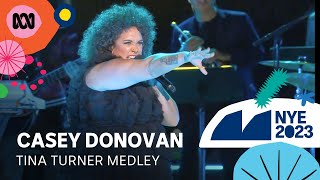 Casey Donovan - Tina Turner medley | Sydney New Year&#39;s Eve 2023 | ABC TV + iview