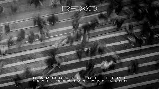 Rexo Ft. Sharon May Linn - Carousel of time
