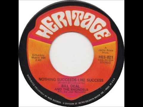Bill Deal And The Rhondels - Nothing Succeeds Like Success