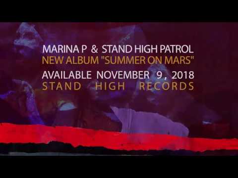 MARINA P & STAND HIGH PATROL - "Working Class"