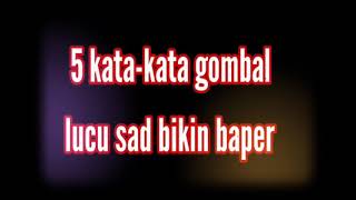 Download lagu 5 kata-kata gombal sedih bikin baper mp3