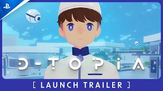 D-topia (Launch Trailer)