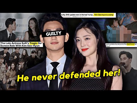 How Kim Soo Hyun Played a Role in Sulli’s Hate Train