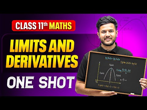 Limits And Derivatives Class 11 One Shot 🔥 | All Concepts + NCERT | Class 11 Maths Chapter 13