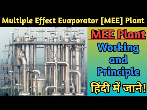 Multiple Effect Evaporator (MEE)