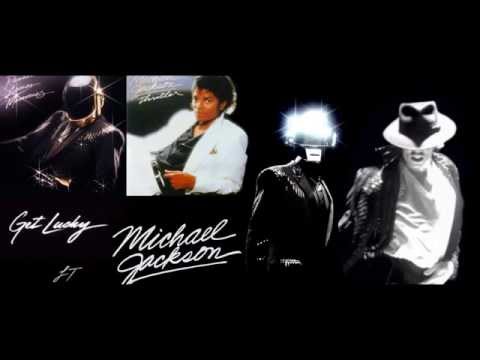 Daft Punk Ft. Michael Jackson - Get Lucky