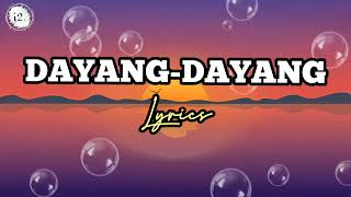 Download lagu Dayang dayang lyrics mp3