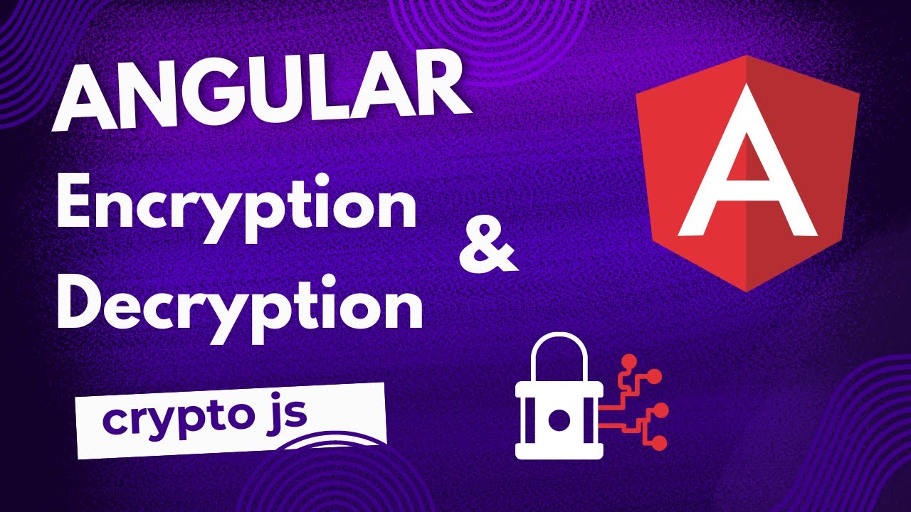 Encryption and Decryption in angular |  crypto-js | Angular Tutorial