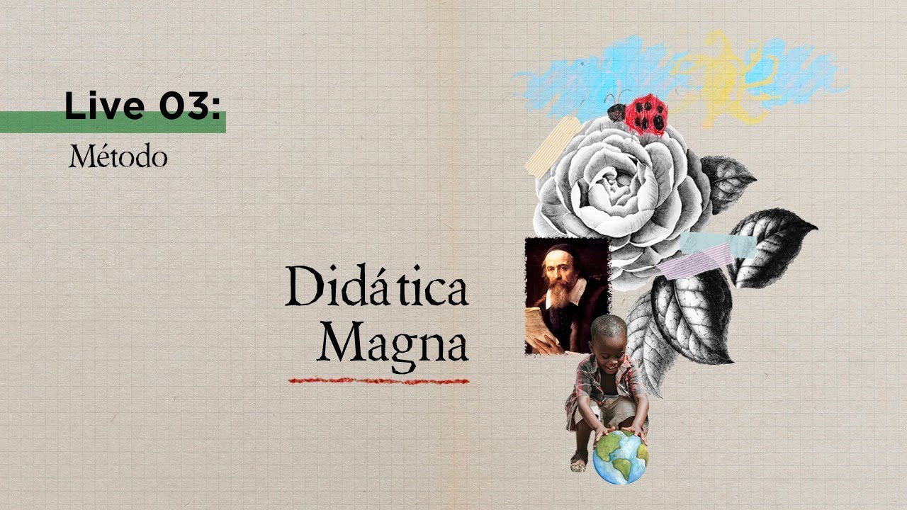Comenius e Didática Magna: Método | Live 3