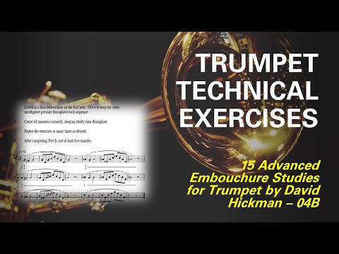 [TRUMPET TECHNICAL STUDY] - 15 Advanced Embouchure Studies for Trumpet by (David Hickman) - 04B