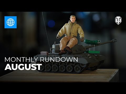 Monthly Rundown - August: Extremely Hot!