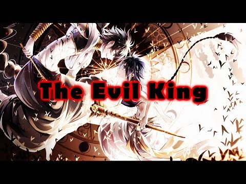 Nightcore -The Evil King