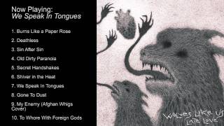 Wolves Like Us - We Speak In Tongues