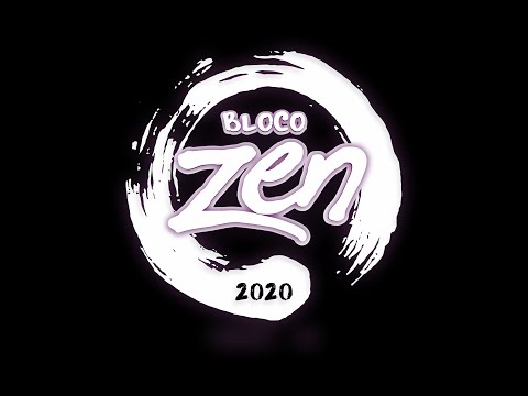 Bloco Zen 2020 - Bahia - feat. Edcity