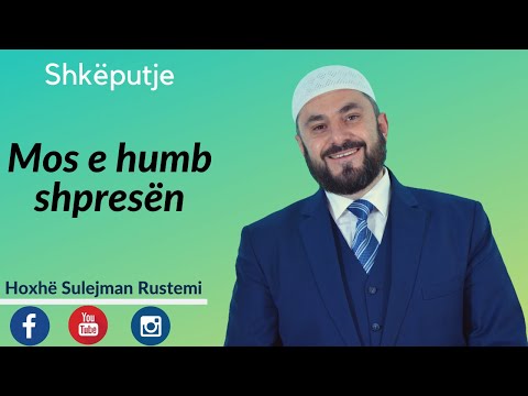 Mos e humb shpresën - Sulejman Rustemi