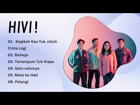 HIVI! - PLAYLIST TEMAN KERJA - LAGU SANTAI AKHIR PEKAN