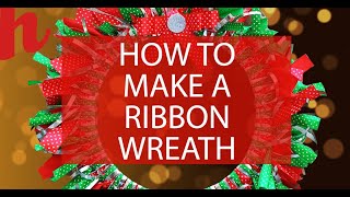 How to make a ribbon wreath | Easy Christmas Ribbon Wreath Tutorial