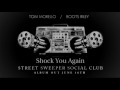 Street Sweeper Social Club - Shock You Again (Album version)