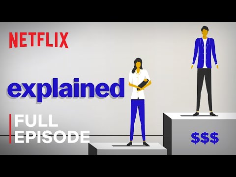 , title : 'Explained | Why Women Are Paid Less | FULL EPISODE | Netflix'