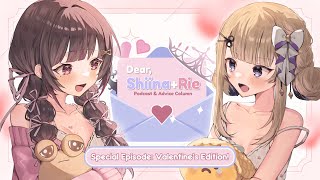 Start - 【Dear Shiina + Rie】Special Edition: Valentine's Episode! Pt. 1 💝
