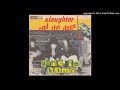 Slaughter & The Dogs - Dame to Blame