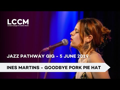 Jazz Pathway Gig - Ines Martins - Goodbye Pork Pie Hat