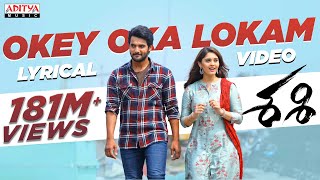 Okey Oka Lokam Lyrical  Sashi Songs  Aadi  Sid Sri