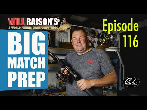 Big Match Fishing Tackle Preparation in Detail | Will Raison Fishing (2019)