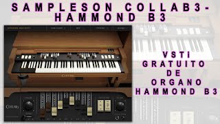 Video thumbnail for Sampleson CollaB3 - Organo Hammond B3 ¡GRATUITO! by Alonso Ararat