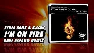 Lydia Sanz & K-Low - I'm on fire (Xavi Alfaro Remix)