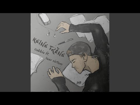 KEINE TRÄNE (feat. Laer Xirtam)