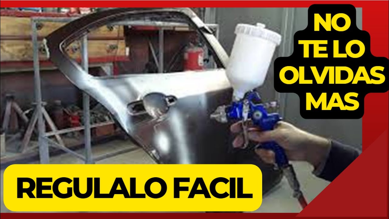 COMO REGULAR/AJUSTAR/CALIBRAR SOPLETE/PISTOLA DE GRAVEDAD y compresor PARA PINTAR AUTOS carros coche