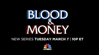 Blood & Money | Official Trailer | CNBC
